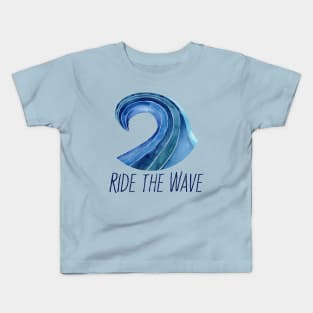 Ride the wave with text Kids T-Shirt